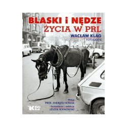 Blaski i nędze życia w PRL