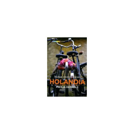 Holandia. Presja depresji