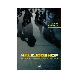 Kalejdoskop. Spotkania z mniejszościami narodowymi
