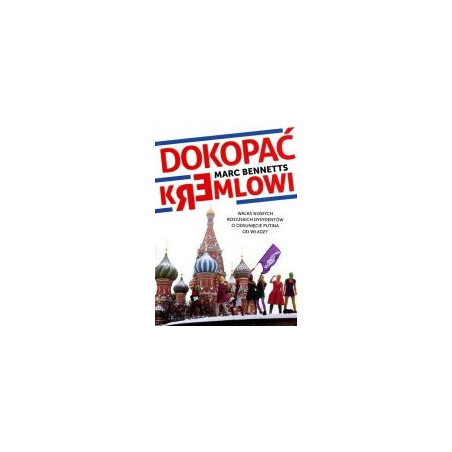 Dokopać Kremlowi