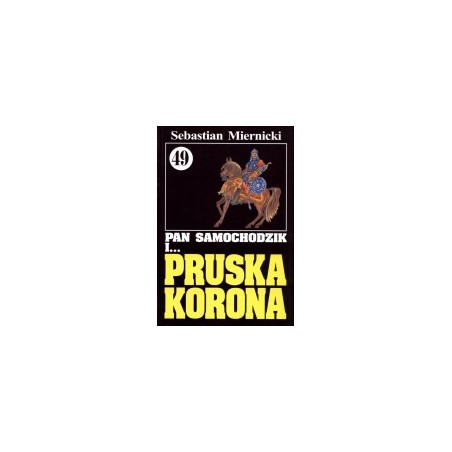 Pan Samochodzik i pruska korona cz. 49