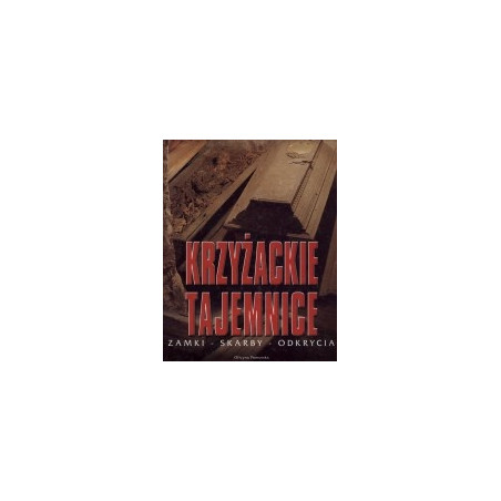 Krzyżackie tajemnice