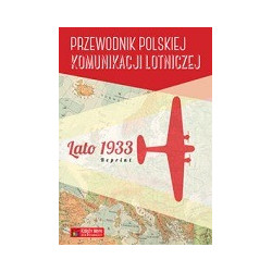 Przewodnik polskiej komunikacji lotniczej Lato 1933 Reprint