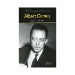 Człowiek i twórca. Albert Camus