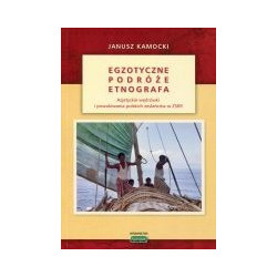 Egzotyczne podróże etnografa