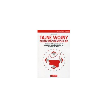 Tajne wojny służb specjalnych II RP