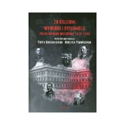 Za kulisami wywiadu i dyplomacji