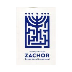 Zachor. Żydowska historia i żydowska pamięć