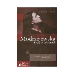 Modrzejewska Życie w odsłonach