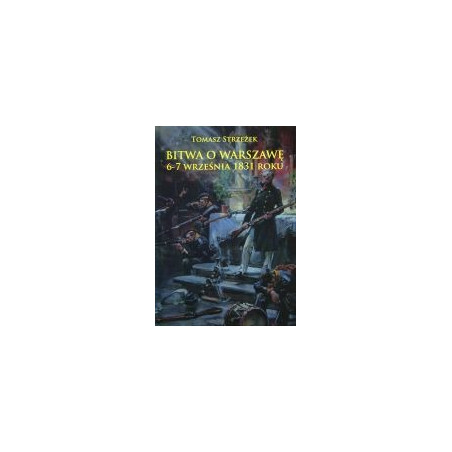 Bitwa o Warszawę 6-7 września 1831 roku
