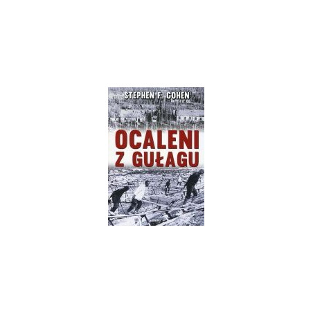 Ocaleni z Gułagu