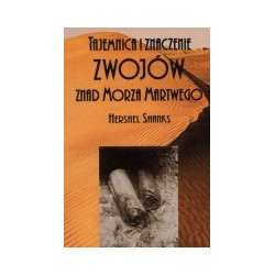 Tajemnica i znaczenie zwojów znad Morza Martwego