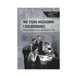 Nie tylko niezłomni i kolaboranci