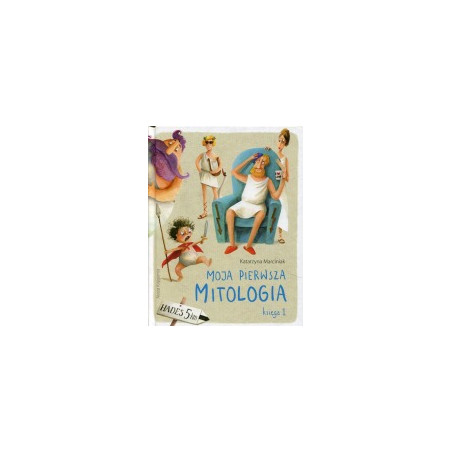 Moja pierwsza mitologia