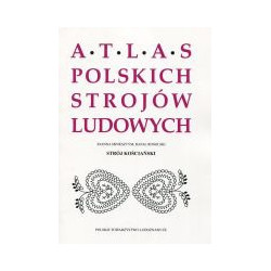 Strój kościański. Atlas Polskich Strojów Ludowych