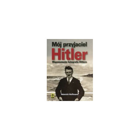Mój przyjaciel Hitler