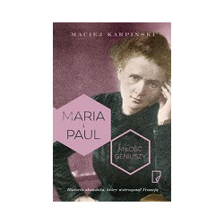 Maria i Paul Miłość geniuszy