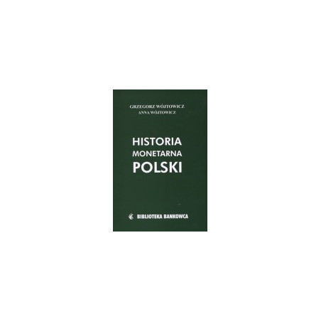 Historia monetarna Polski