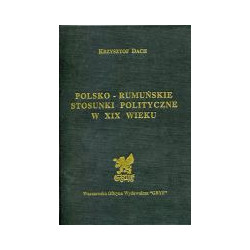 Polsko-rumuńskie stosunki polityczne w XIX wieku