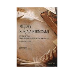 Między Rosją a Niemcami