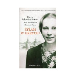 Żyłam w ukryciu