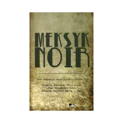 Meksyk Noir