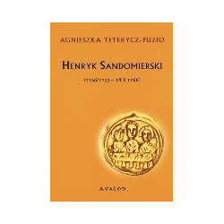 Henryk Sandomierski (1126/1133 - 18 X 1166)