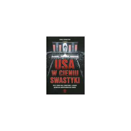 USA w cieniu swastyki