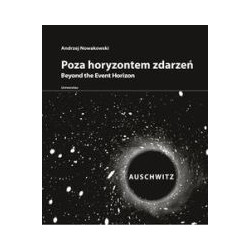 Poza horyzontem zdarzeń Auschwitz