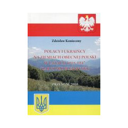 Polacy i Ukraińcy na ziemiach obecnej Polski w latach 1918-1947