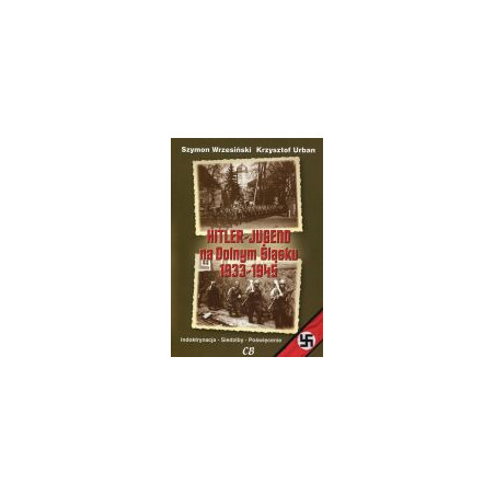 Hitler-Jugend na Dolnym Śląsku 1939-1945