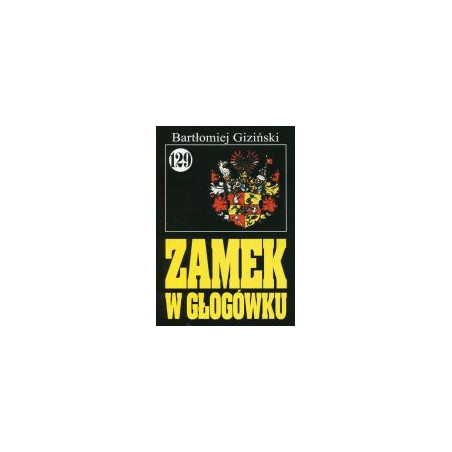 Pan Samochodzik i zamek w Głogówku