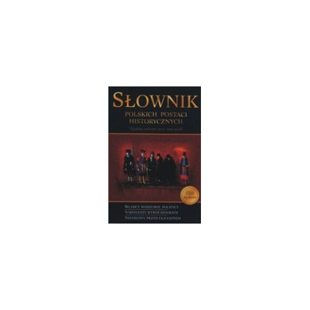Słownik polskich postaci historycznych