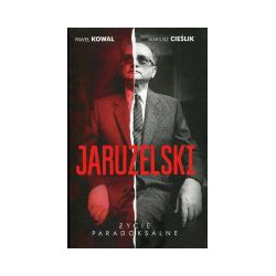 Jaruzelski Życie paradoksalne