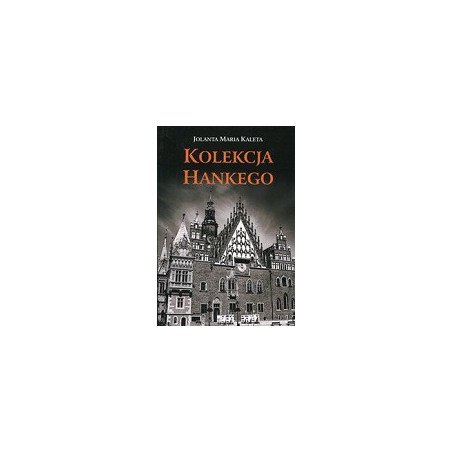 Kolekcja Hankego