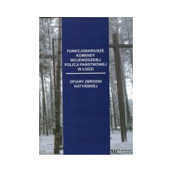 Funkcjonariusze Komendy Wojewódzkiej Policji Państwowej w Łodzi