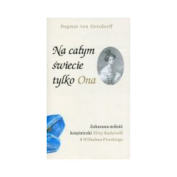Na całym świecie tylko Ona