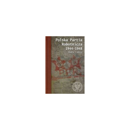 Polska Partia Robotnicza 1944-1948