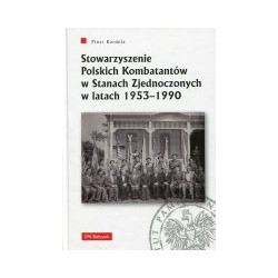 Stowarzyszenie Polskich Kombatantów w Stanach Zjednoczonych w latach 1953-1990