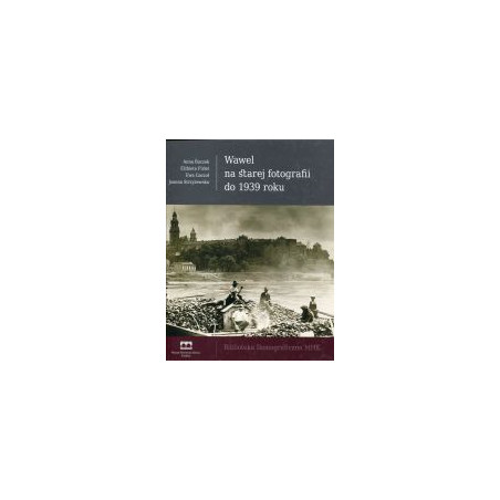 Wawel na starej fotografii do 1939 roku