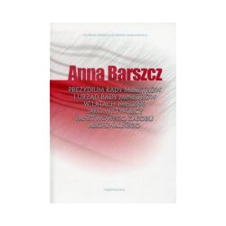 Prezydium Rady Ministrów i Urząd Rady Ministrów w latach 1945-1996 jako wytwory państwowego zasobu archiwalnego