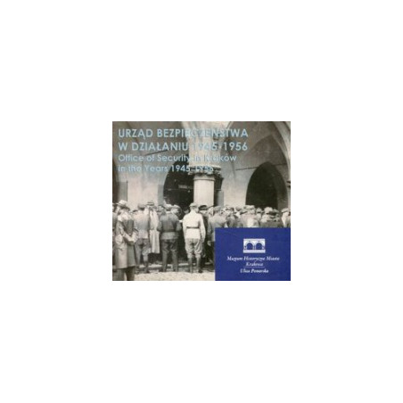 Urząd Bezpieczeństwa w działaniu 1945-1956 - CD