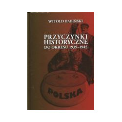 Przyczynki historyczne do okresu 1939-1945