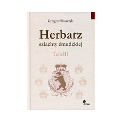 Herbarz szlachty żmudzkiej Tom 3