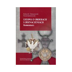 Ustawa o orderach i odznaczeniach Komentarz