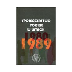 Społeczeństwo polskie w latach 1980-1989