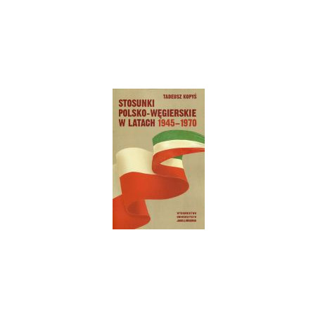Stosunki polsko-węgierskie w latach 1945-1970