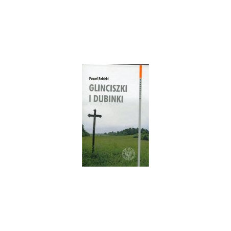 Glinciszki i Dubinki