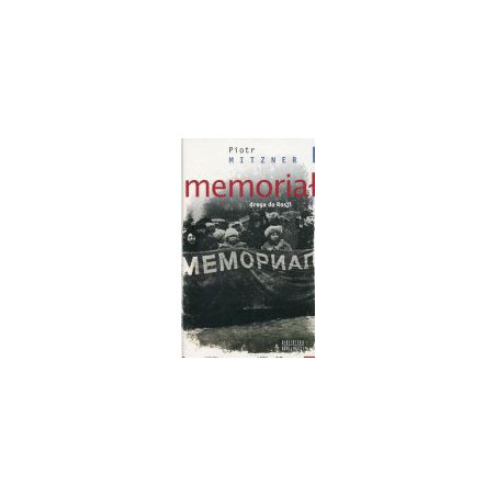 Memoriał. Droga do Rosji