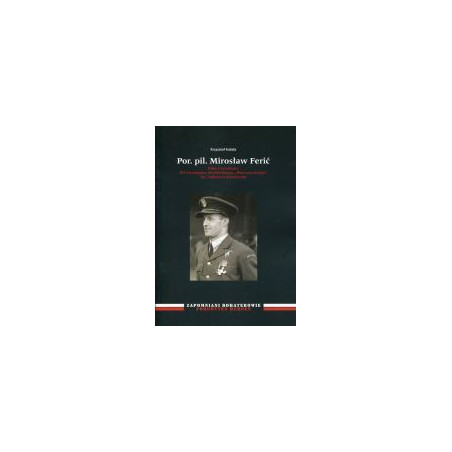 Por. pil. Mirosław Ferić